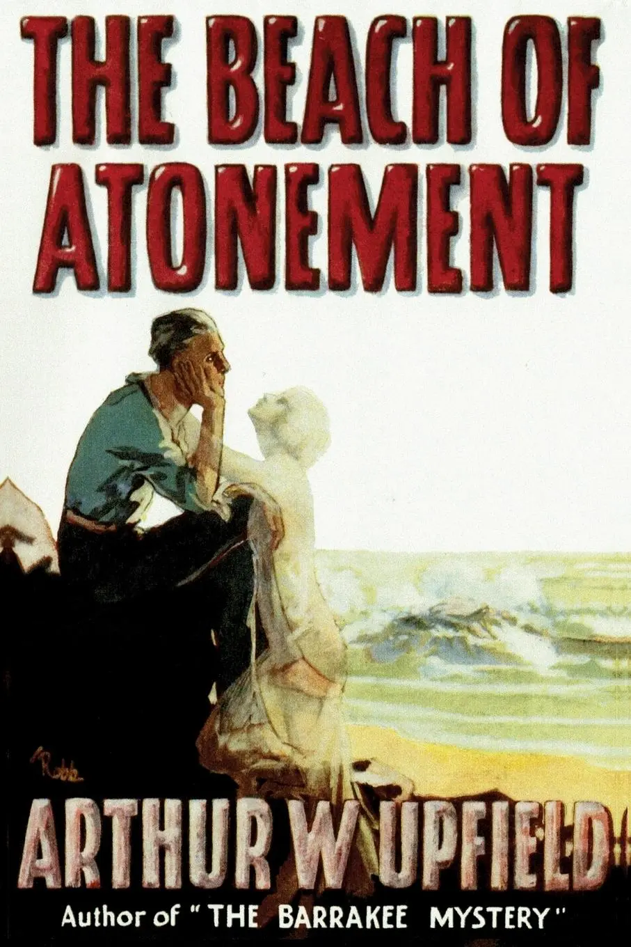 Cover: 9781925416497 | The Beach of Atonement | Arthur W. Upfield | Taschenbuch | Englisch