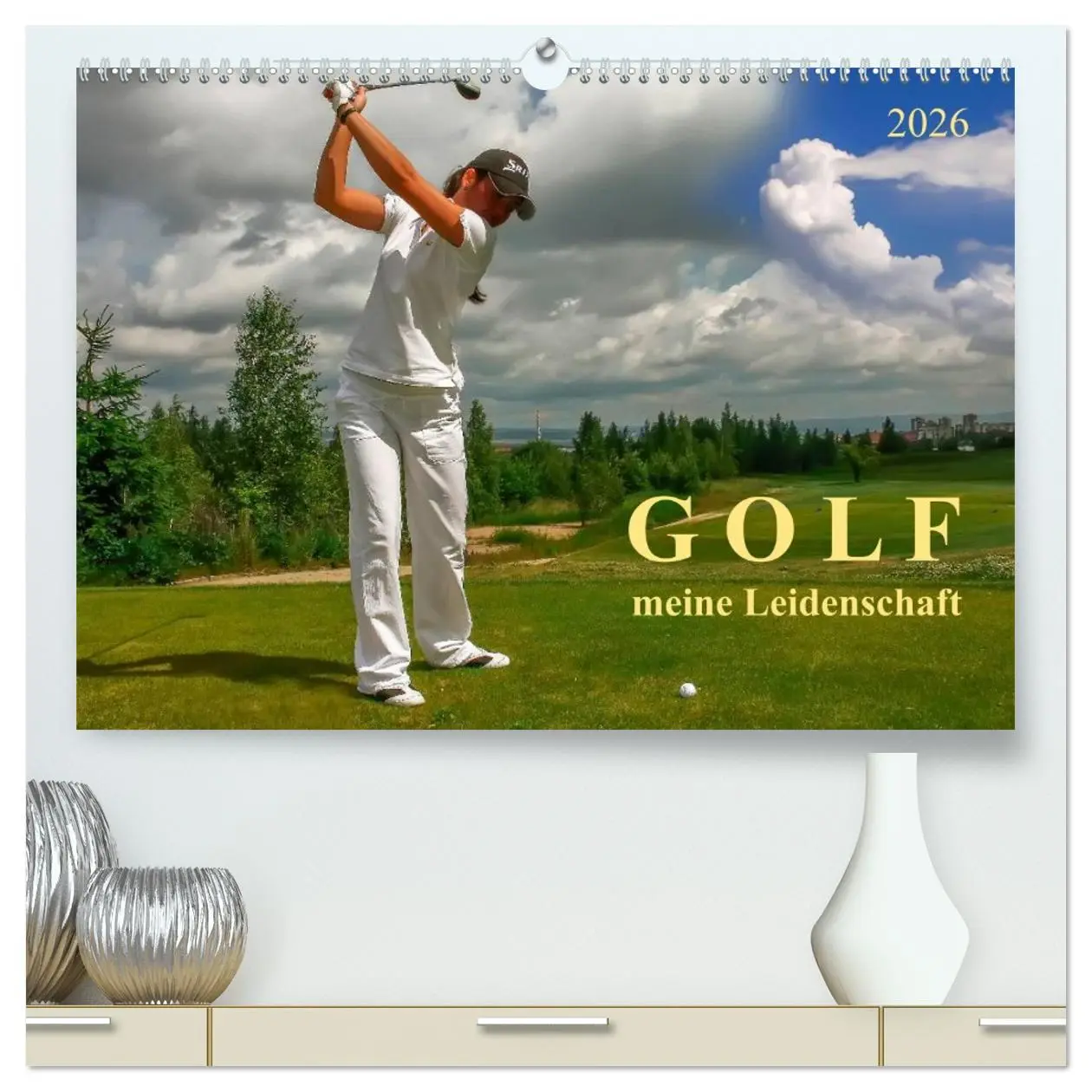 Cover: 9783516036497 | Golf - meine Leidenschaft (hochwertiger Premium Wandkalender 2026...