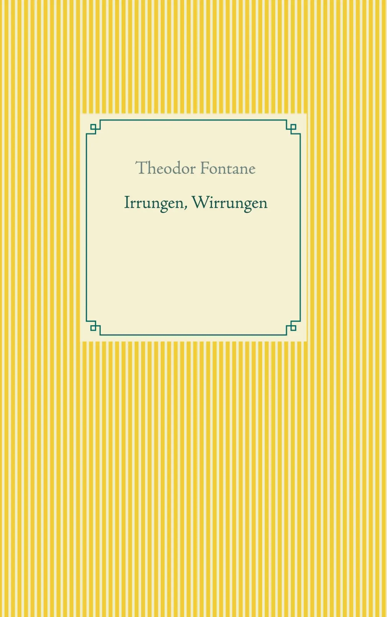 Cover: 9783754326497 | Irrungen, Wirrungen | Theodor Fontane | Taschenbuch | Paperback | 2021