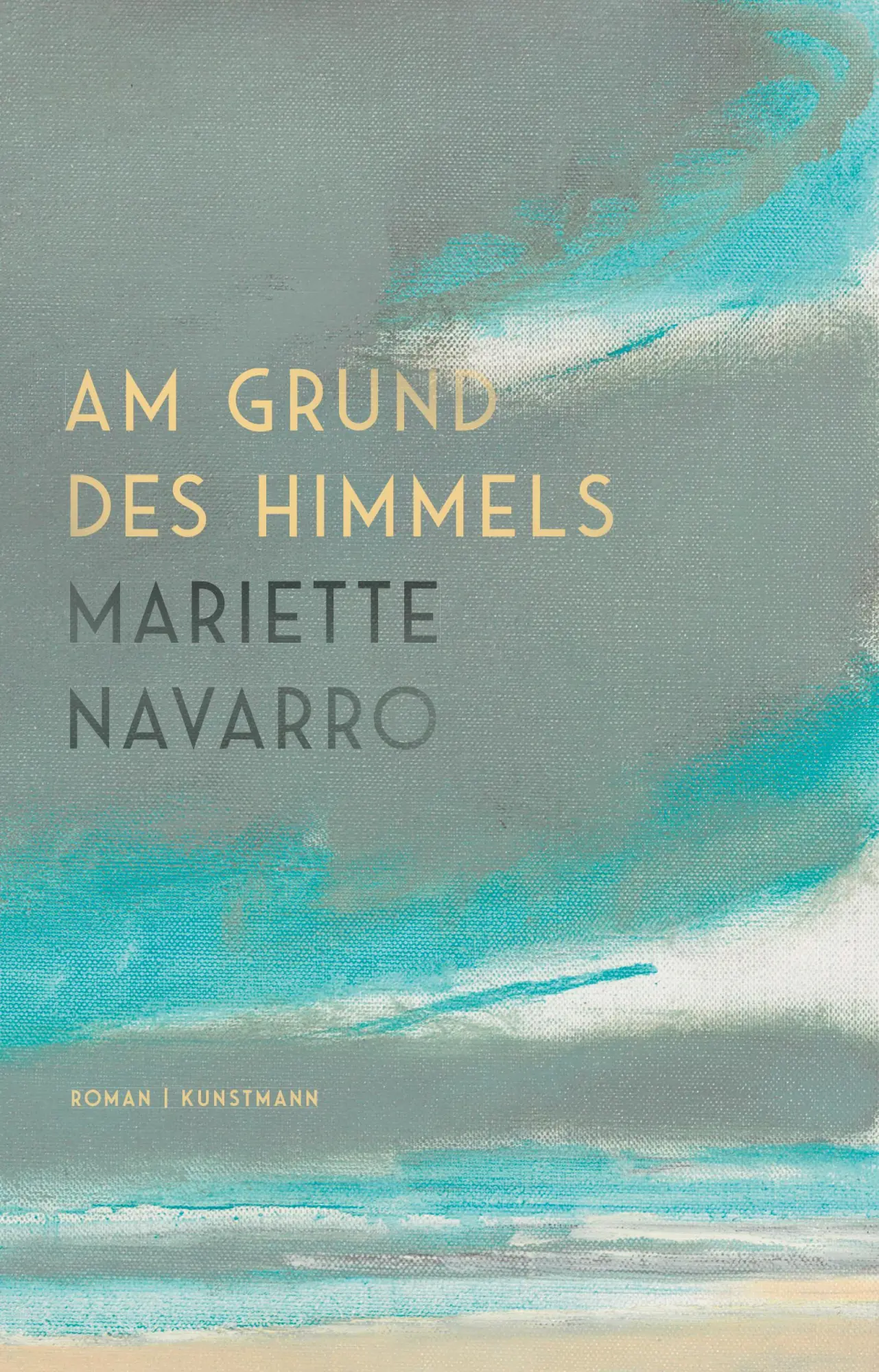 Cover: 9783956146497 | Am Grund des Himmels | Mariette Navarro | Buch | 160 S. | Deutsch