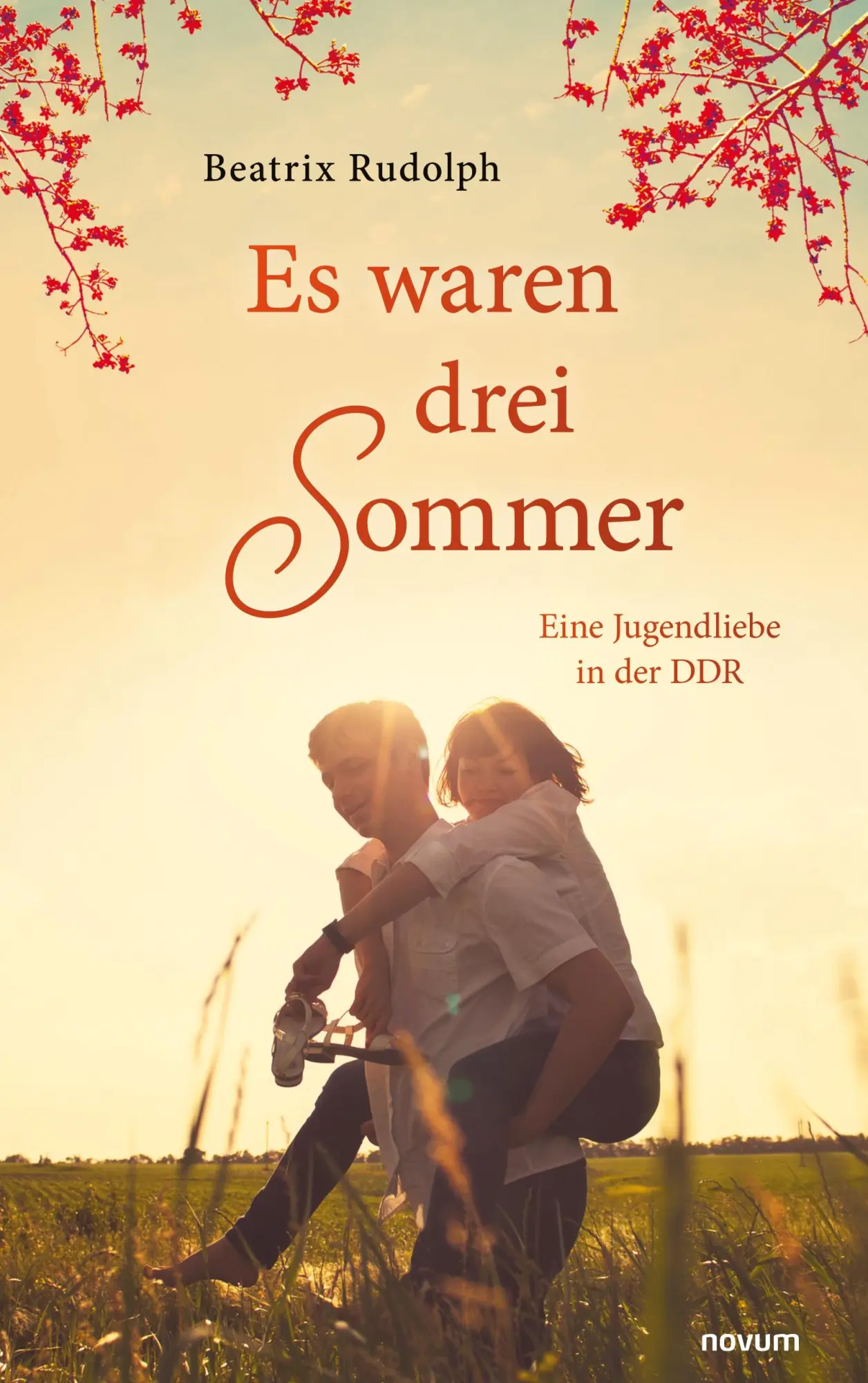 Cover: 9783991316497 | Es waren drei Sommer | Eine Jugendliebe in der DDR | Beatrix Rudolph