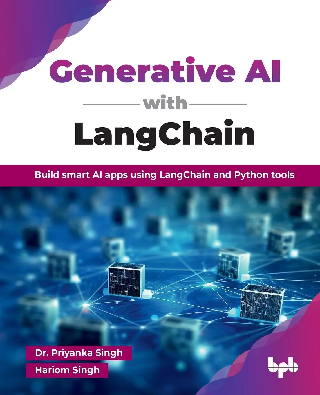 Cover: 9789365896497 | Generative AI with LangChain | Priyanka Singh (u. a.) | Taschenbuch