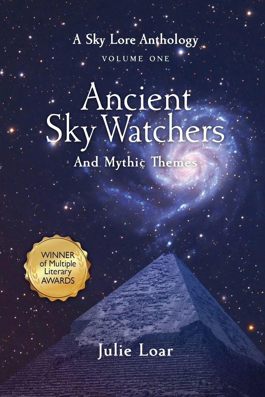 Cover: 9798987016497 | Ancient Sky Watchers &amp; Mythic Themes | A Sky Lore Anthology Volume One