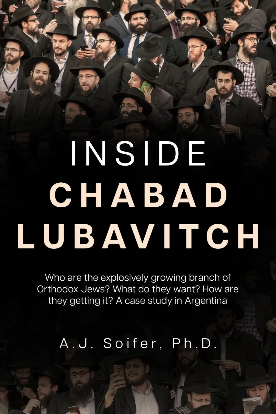 Cover: 9781739076597 | Inside Chabad Lubavitch | A. J. Soifer | Taschenbuch | Englisch | 2023