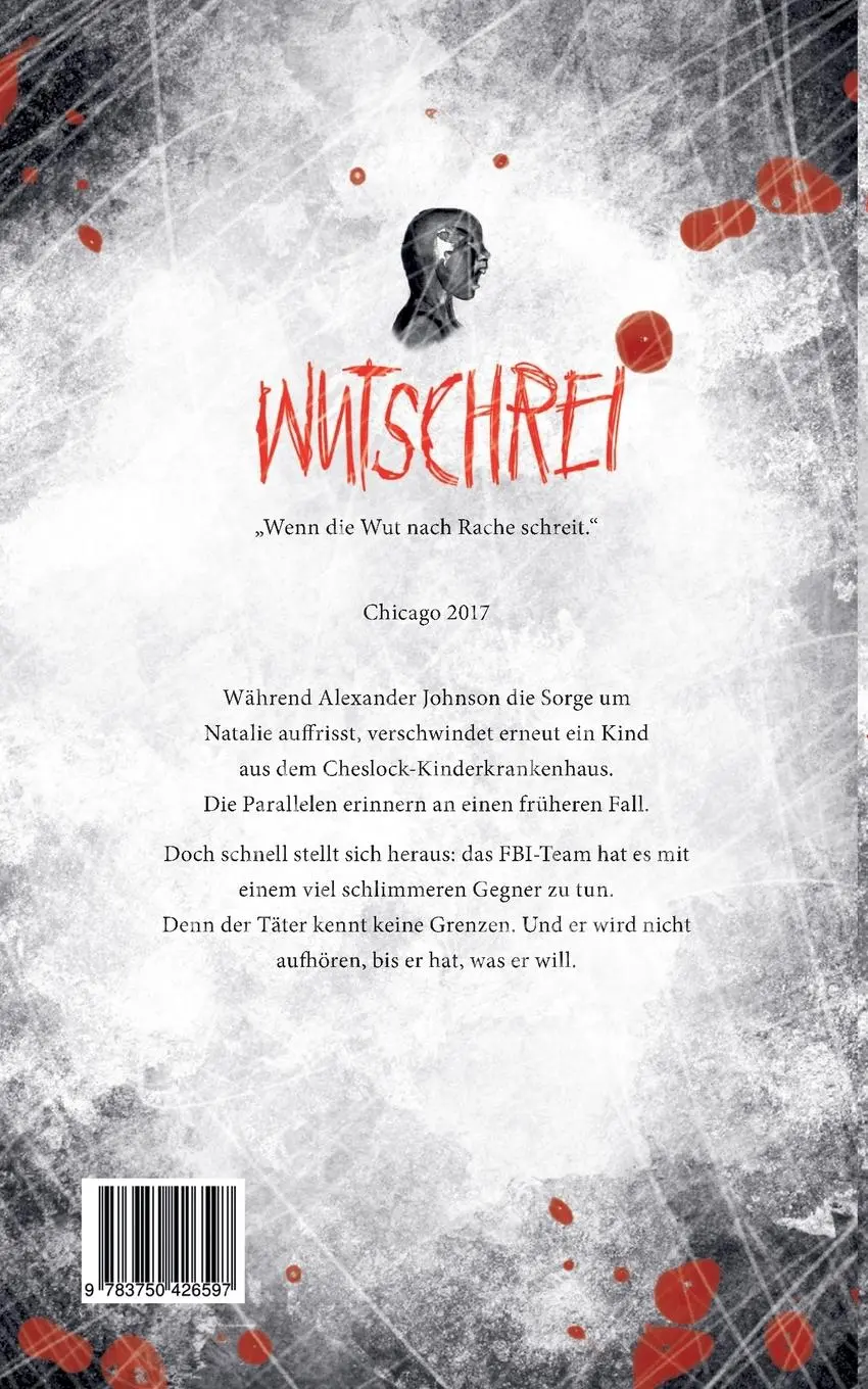 Rückseite: 9783750426597 | Wutschrei | Letzter Fall für Sonderermittlerin Natalie Bennett | Buch