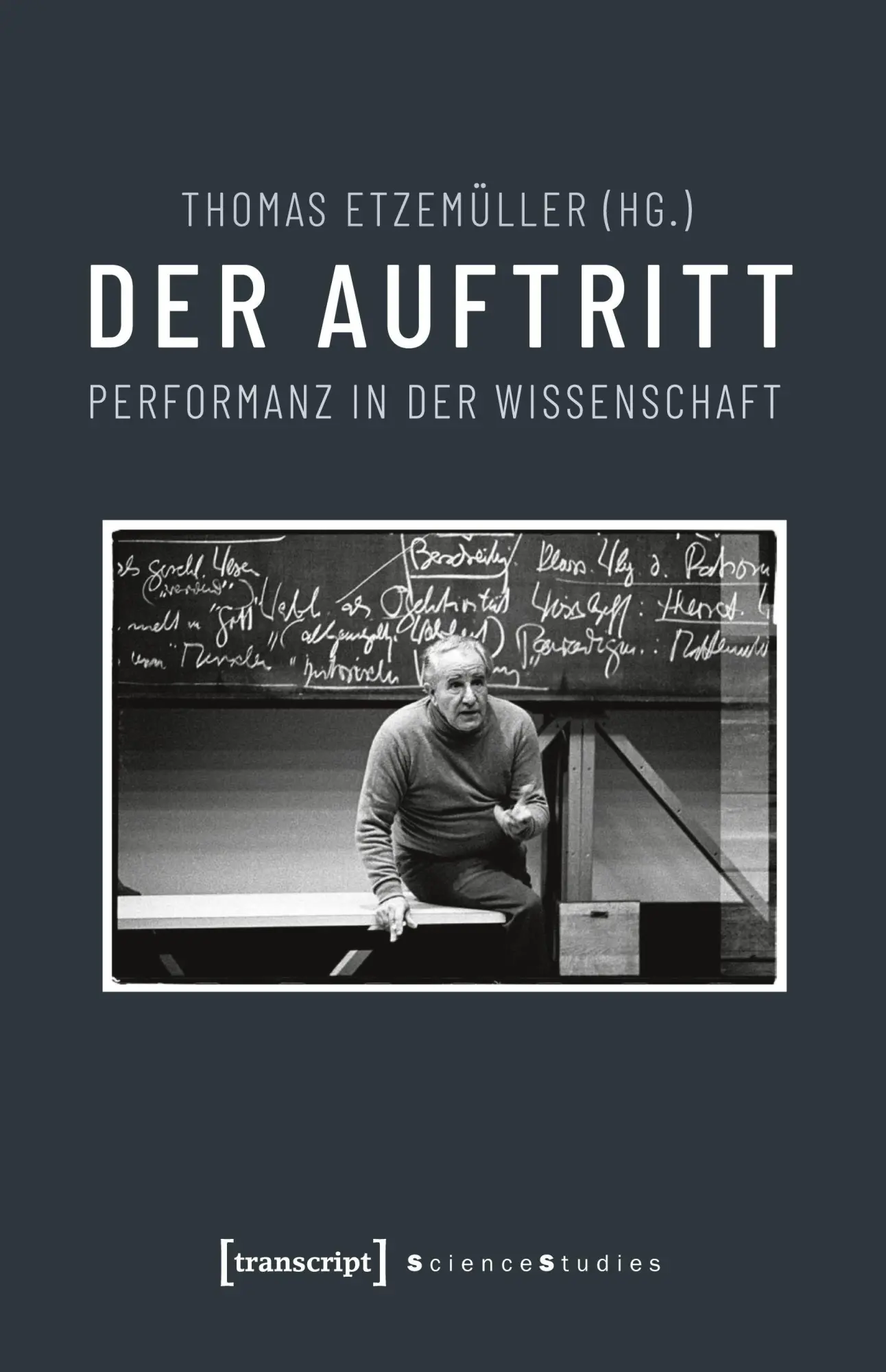 Cover: 9783837646597 | Der Auftritt | Thomas Etzemüller | Taschenbuch | 428 S. | Deutsch