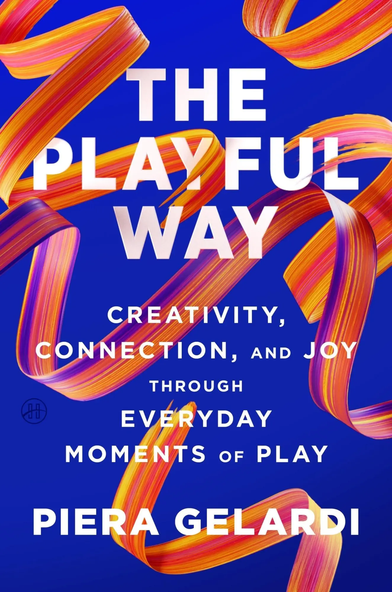 Cover: 9780063416697 | The Playful Way | Piera Gelardi | Buch | Englisch | 2026