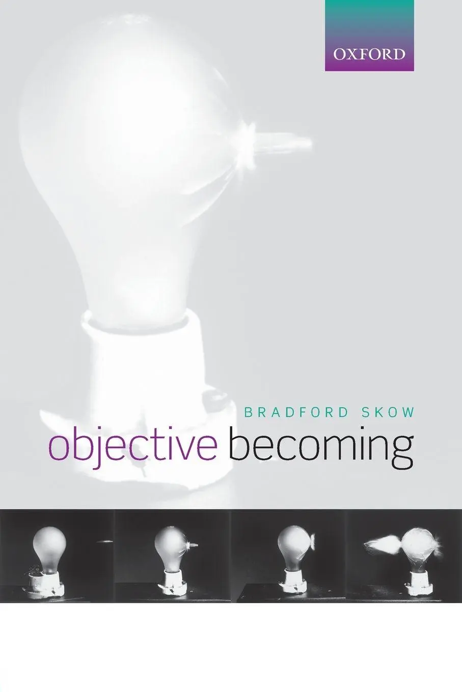 Cover: 9780198776697 | OBJECTIVE BECOMING P | Skow | Taschenbuch | Kartoniert / Broschiert