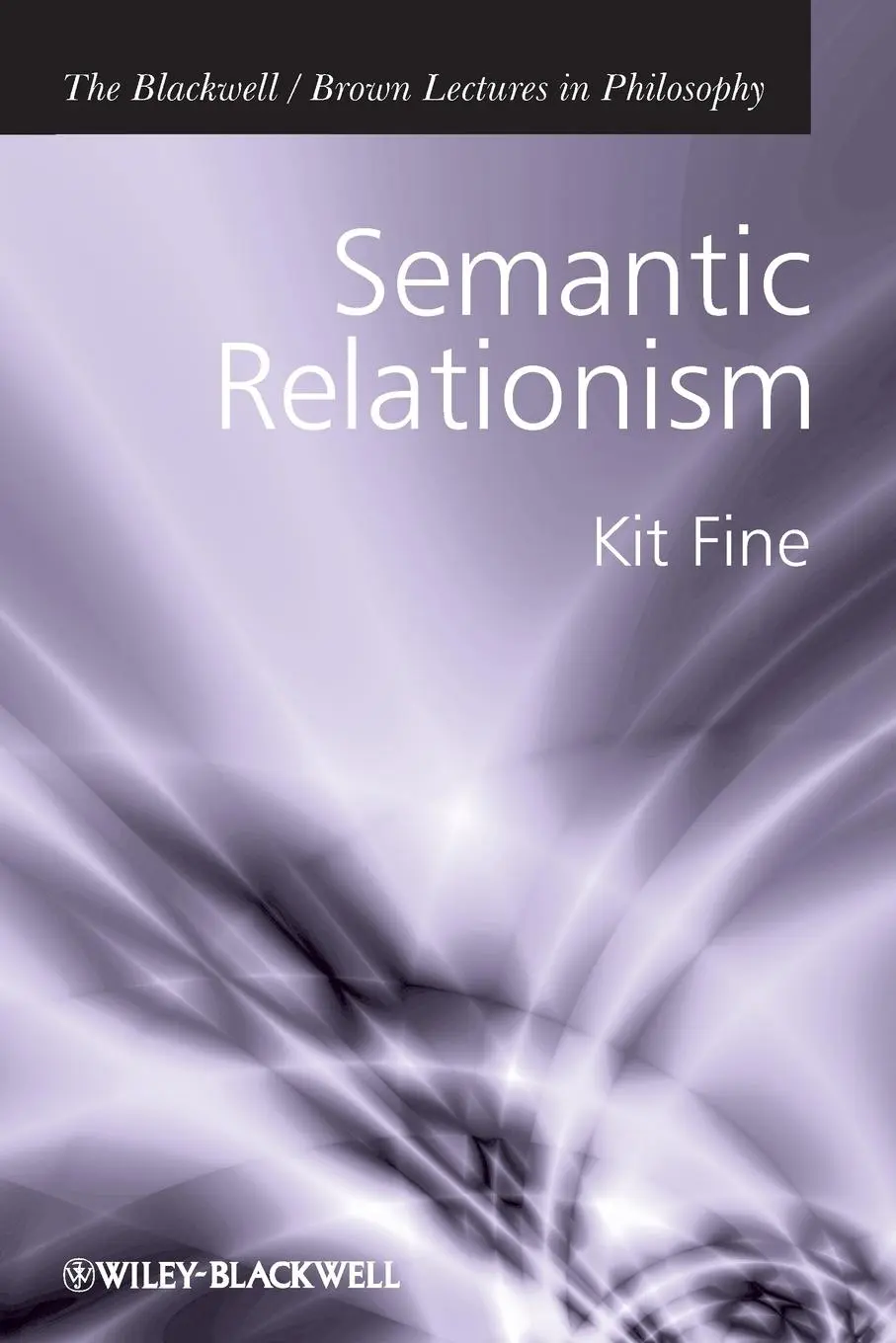 Cover: 9781405196697 | Semantic Relationism | Kit Fine | Taschenbuch | Englisch | 2009