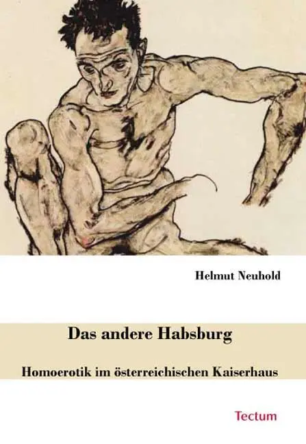Cover: 9783828896697 | Das andere Habsburg | Homoerotik im österreichischen Kaiserhaus | Buch