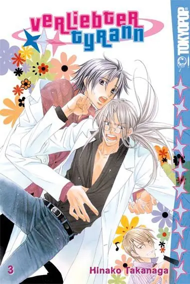 Cover: 9783865806697 | Verliebter Tyrann 03 | Hinako Takanaga | Taschenbuch | 180 S. | 2007