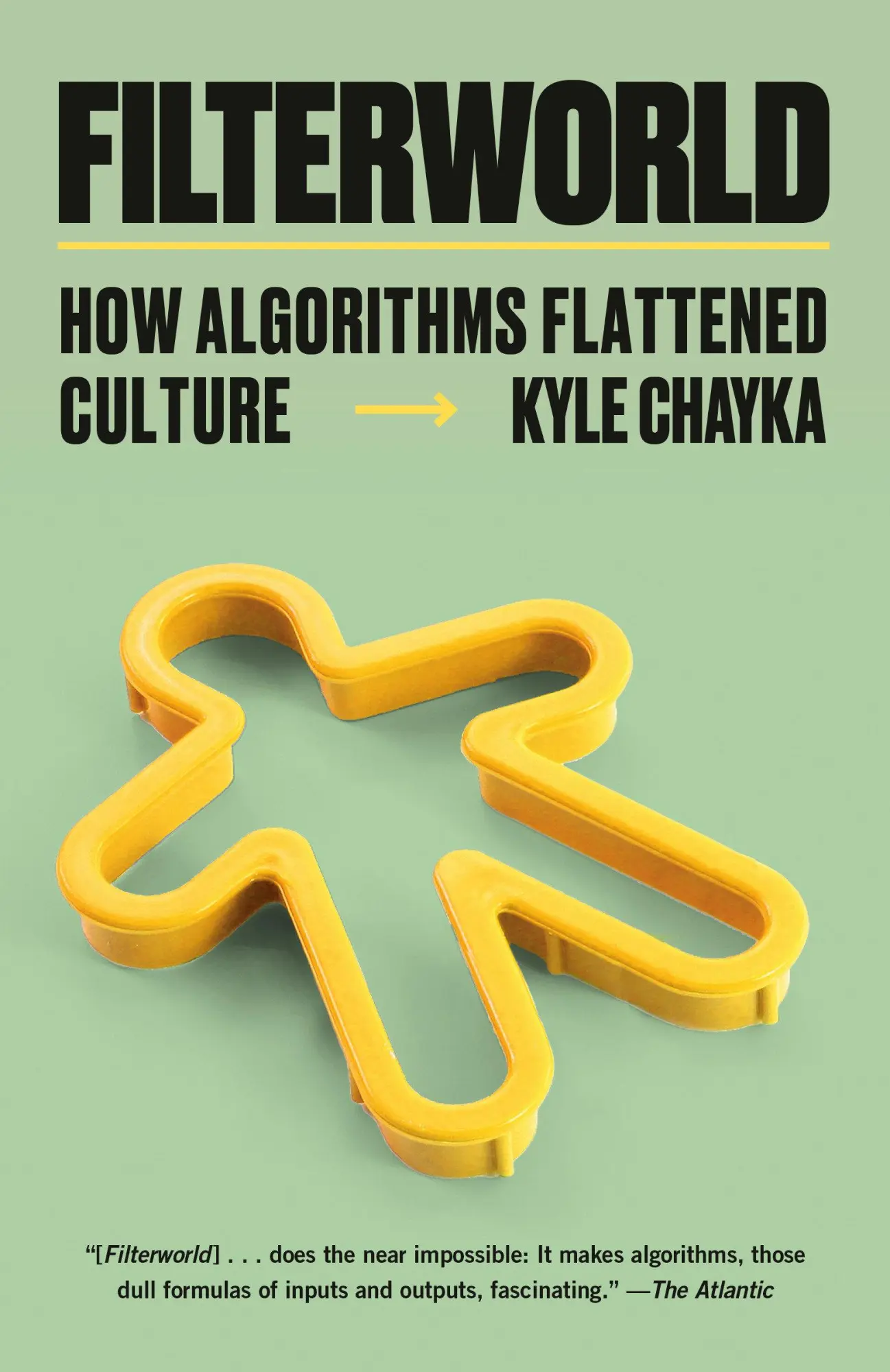 Cover: 9780593466797 | Filterworld | How Algorithms Flattened Culture | Kyle Chayka | Buch