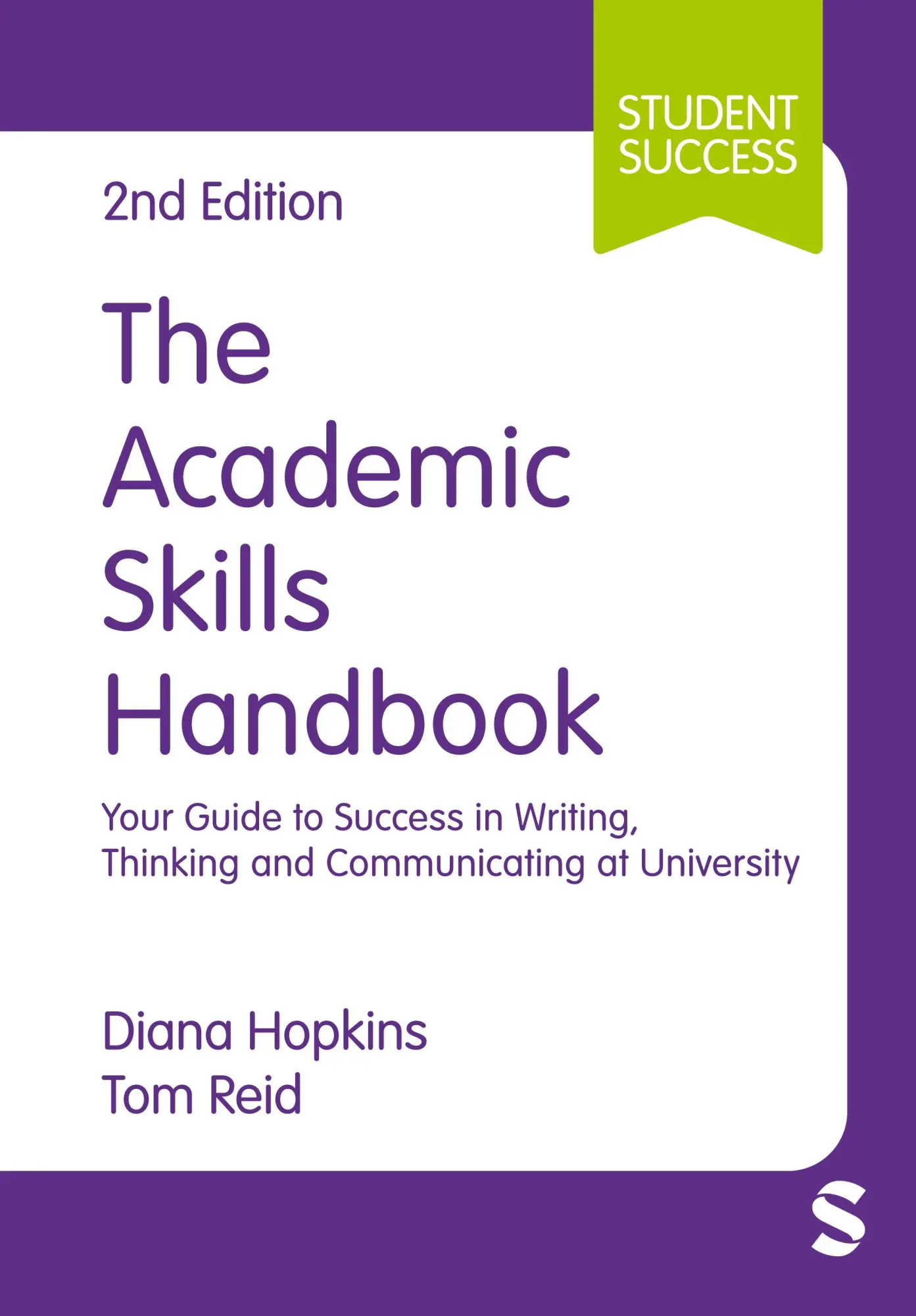 Cover: 9781529796797 | The Academic Skills Handbook | Diana Hopkins (u. a.) | Taschenbuch