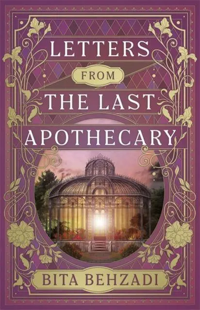 Cover: 9781837826797 | Letters from the Last Apothecary (Tressport Magic, Book 1) | Behzadi