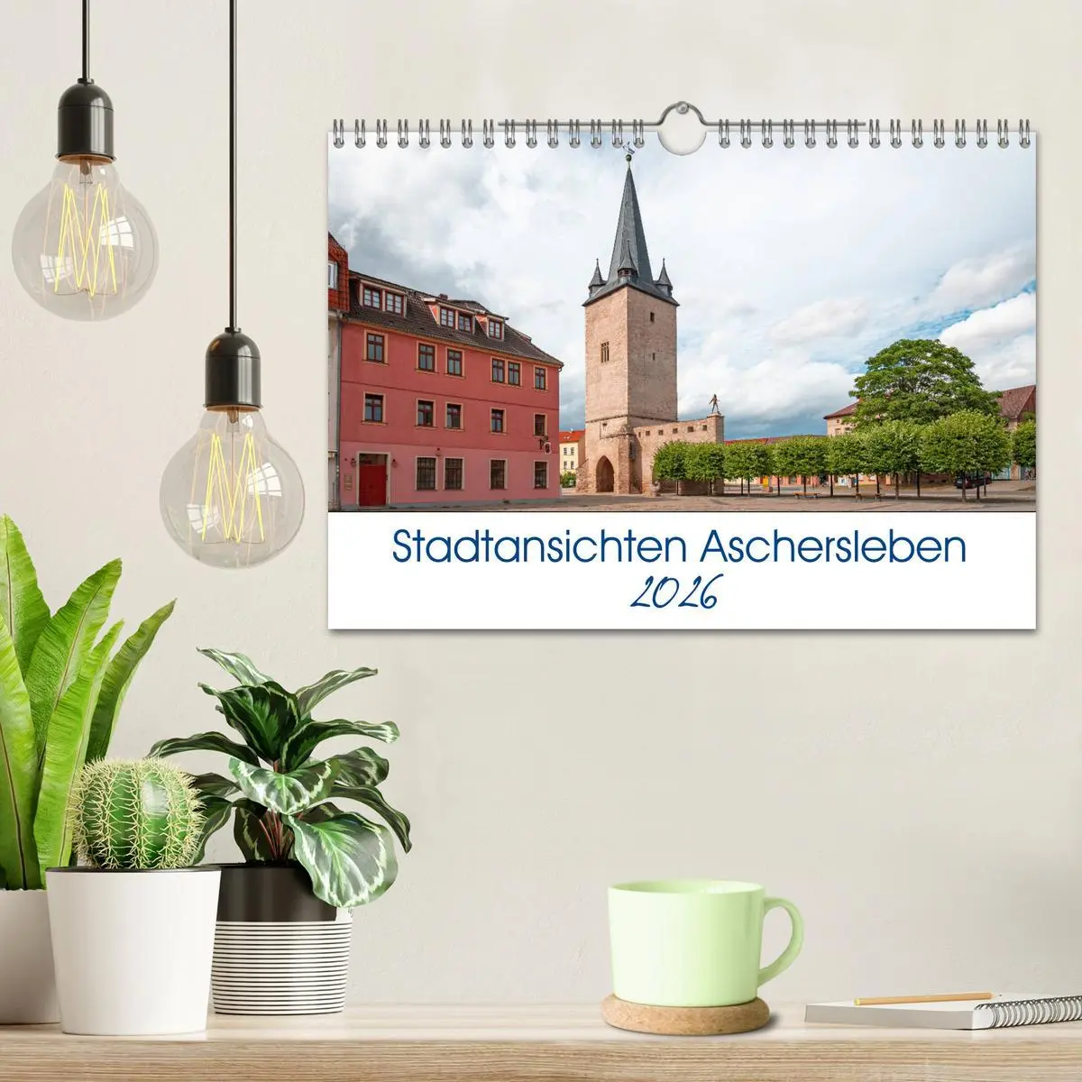 Bild: 9783457776797 | Stadtansichten Aschersleben (Wandkalender 2026 DIN A4 quer),...