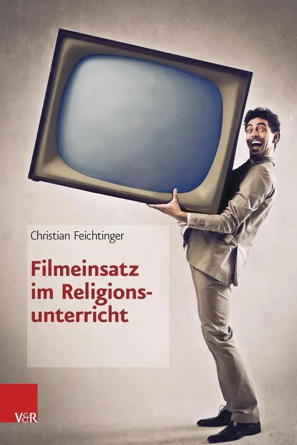 Cover: 9783525776797 | Filmeinsatz im Religionsunterricht | Christian Feichtinger | Buch