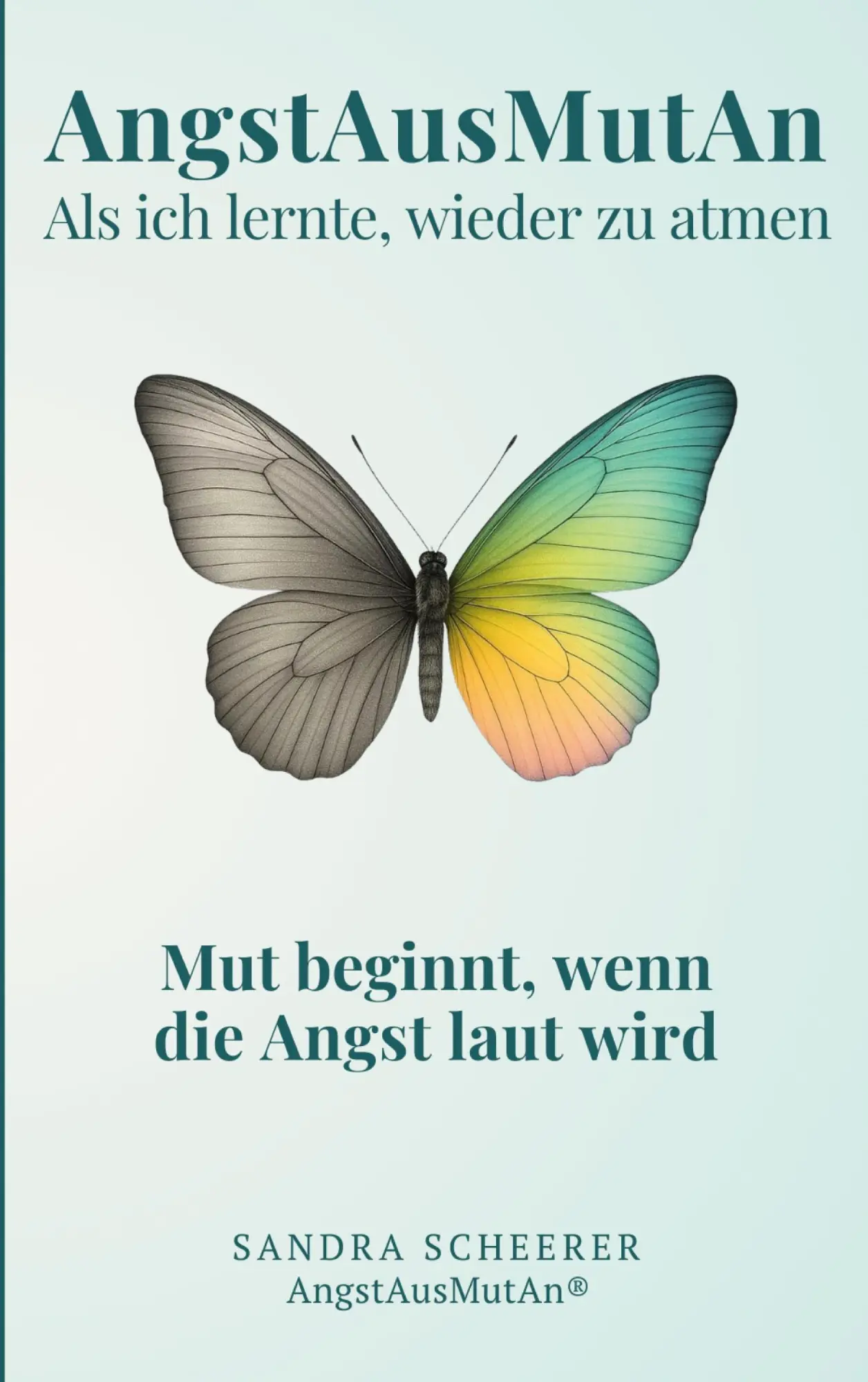Cover: 9783695136797 | AngstAusMutAn | Als ich lernte, wieder zu atmen | Sandra Scheerer