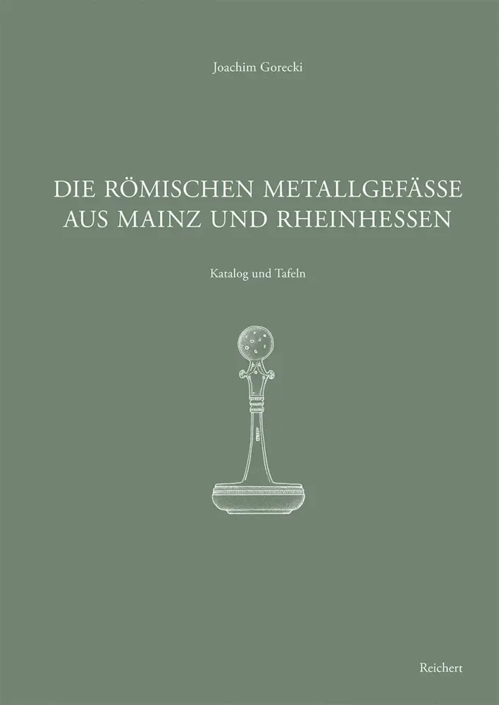 Cover: 9783752006797 | Die römischen Metallgefäße aus Mainz und Rheinhessen | Joachim Gorecki