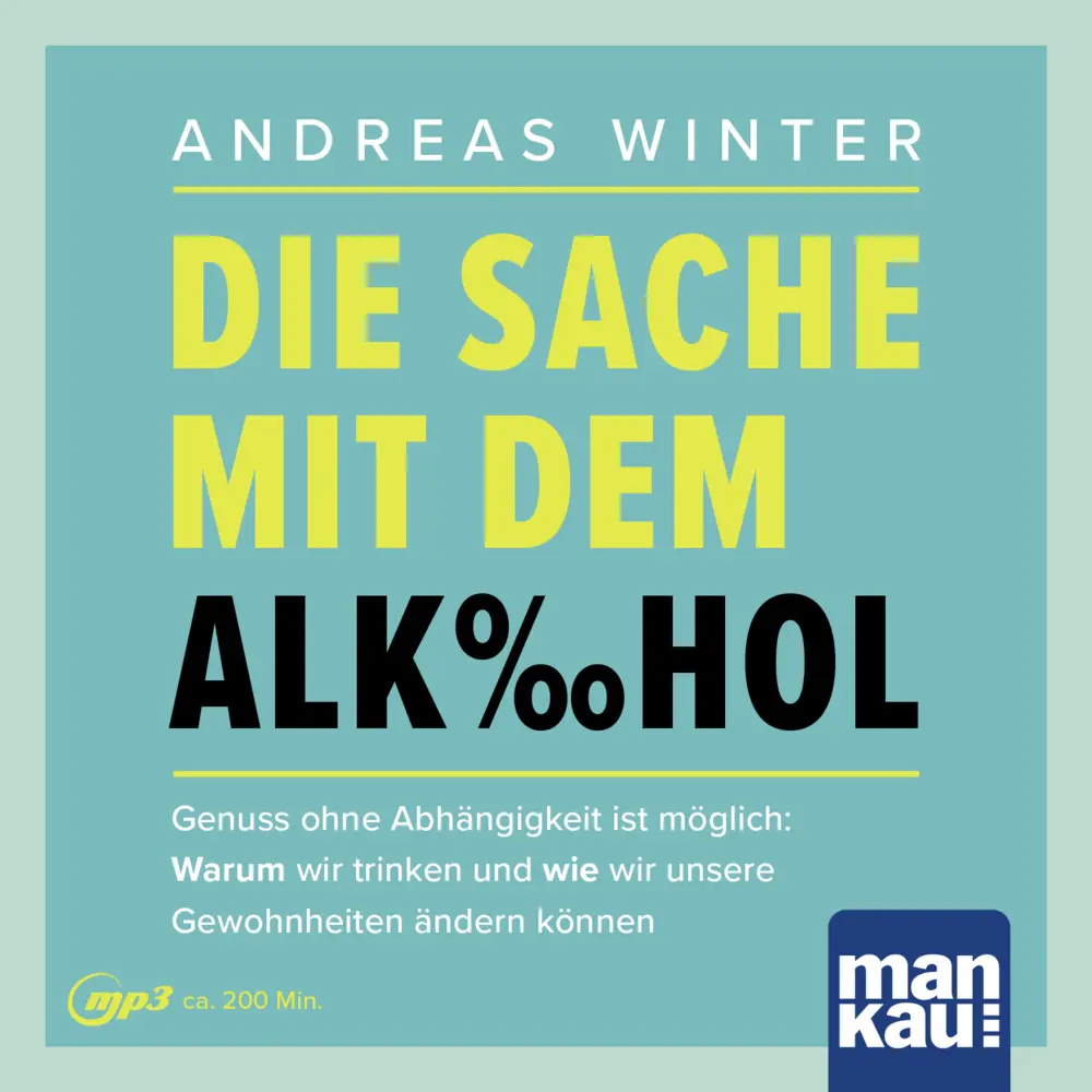 Cover: 9783863746797 | Die Sache mit dem Alkohol. Hörbuch mit Audio-Coaching, m. 1 Buch | CD