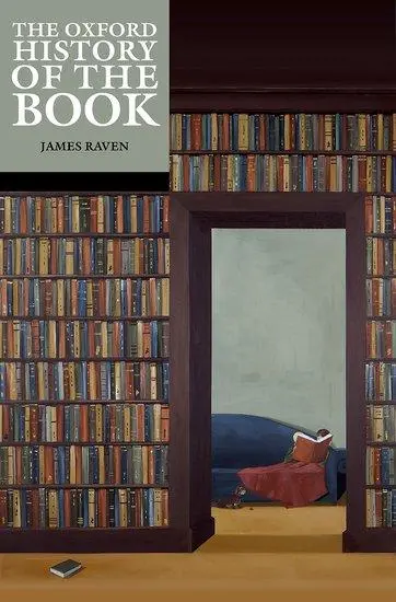Cover: 9780192886897 | The Oxford History of the Book | James Raven | Taschenbuch | Englisch
