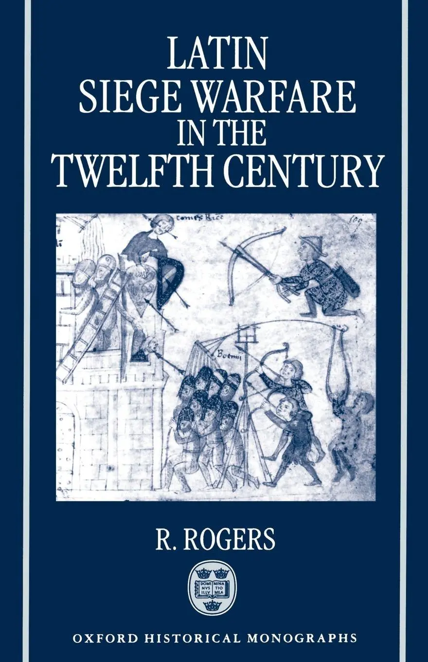 Cover: 9780198206897 | Latin Siege Warfare in the Twelfth Century | R. Rogers | Taschenbuch