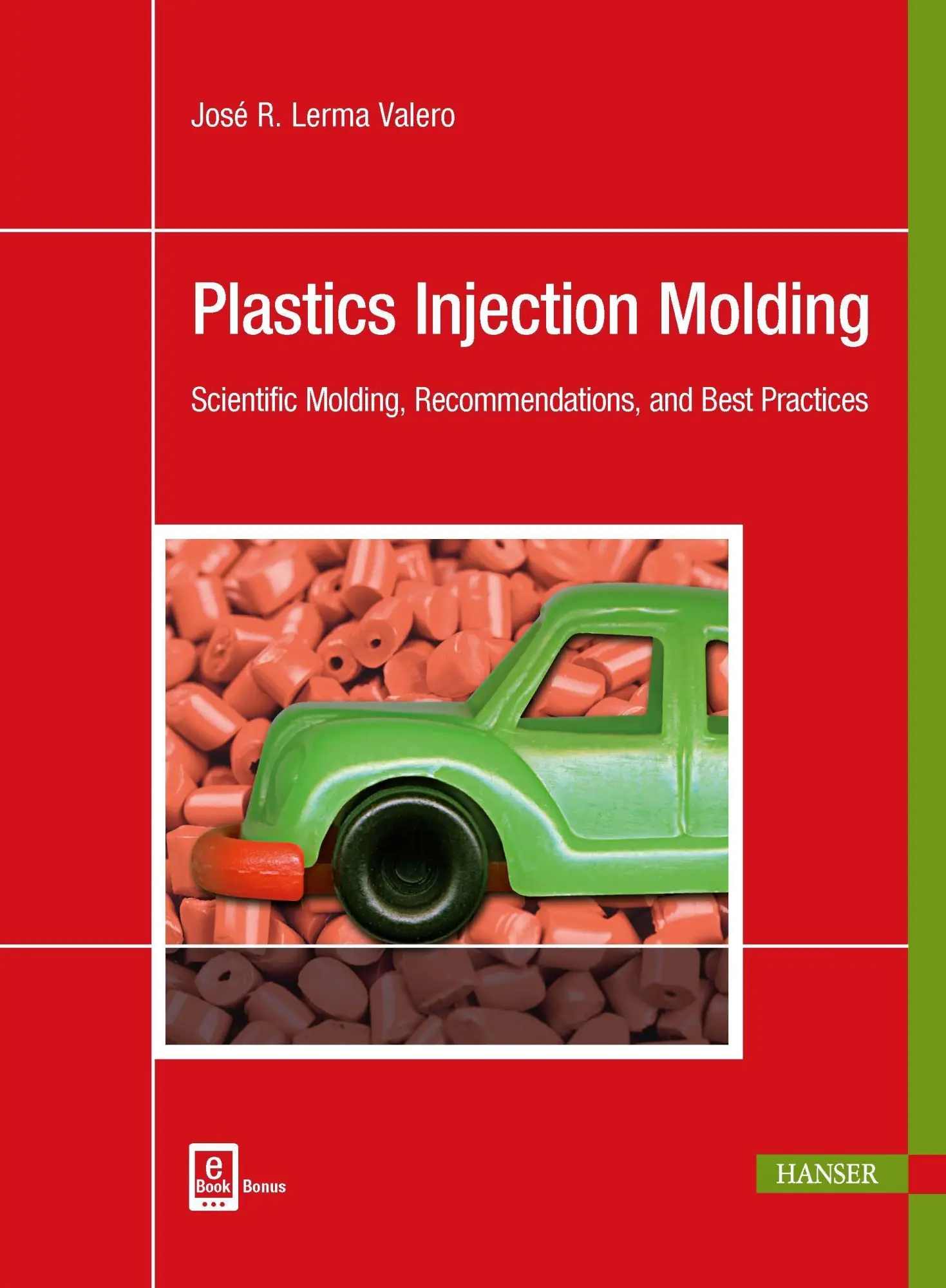 Cover: 9781569906897 | Plastics Injection Molding | José R Lerma Valero | Bundle | 424 S.