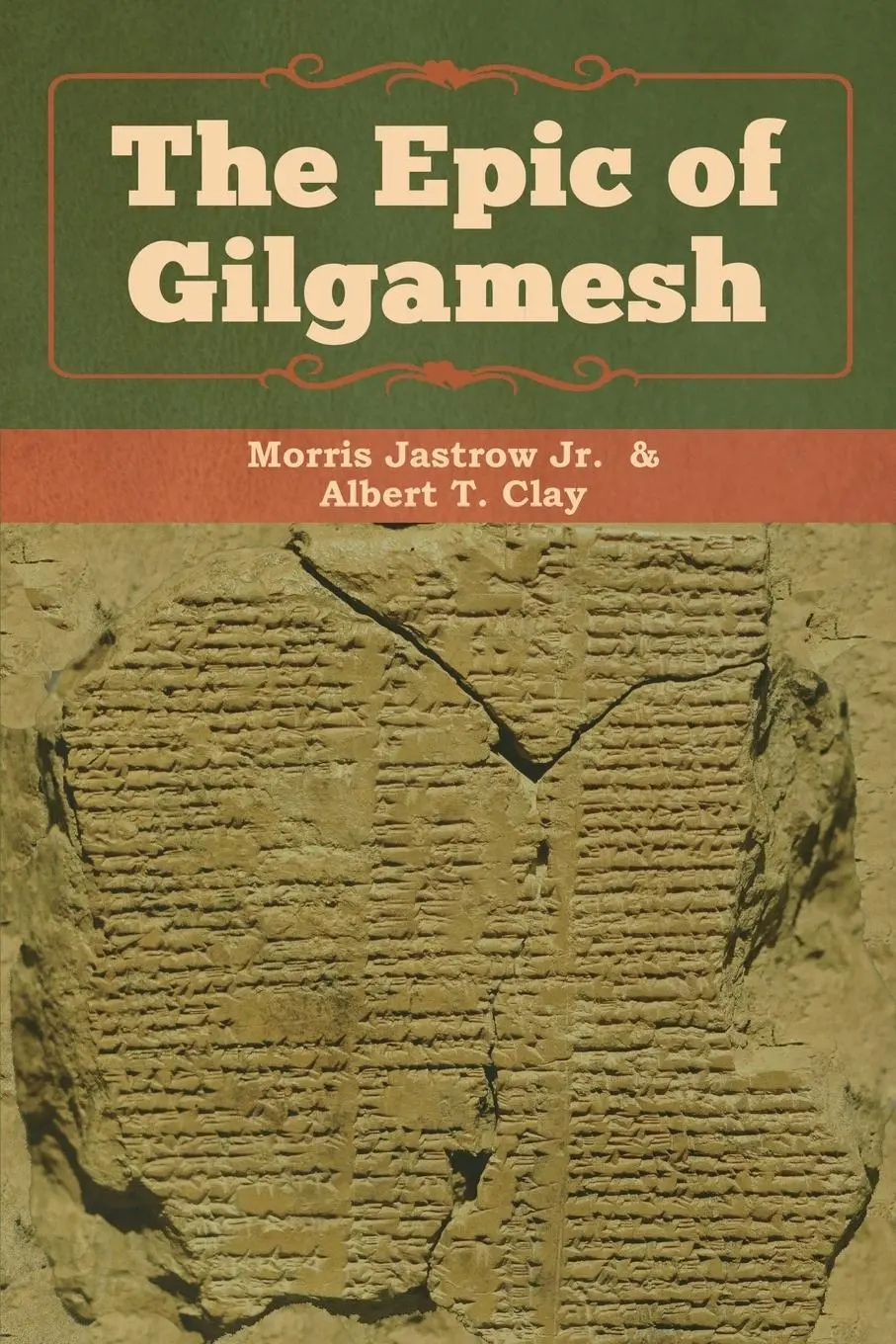 Cover: 9781618956897 | The Epic of Gilgamesh | Jastrow Jr. Morris (u. a.) | Taschenbuch