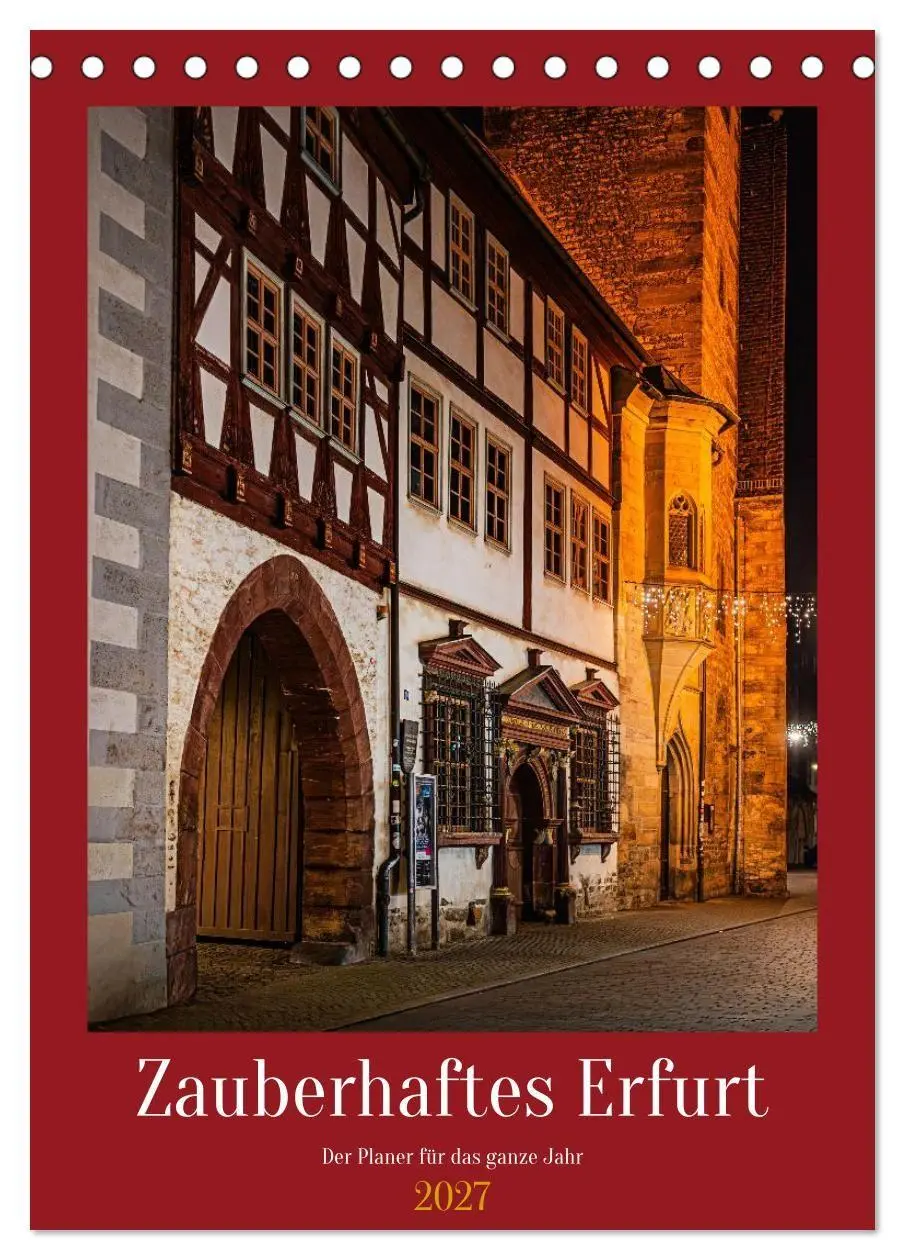 Cover: 9783594386897 | Zauberhaftes Erfurt (Tischkalender 2027 DIN A5 hoch), CALVENDO...