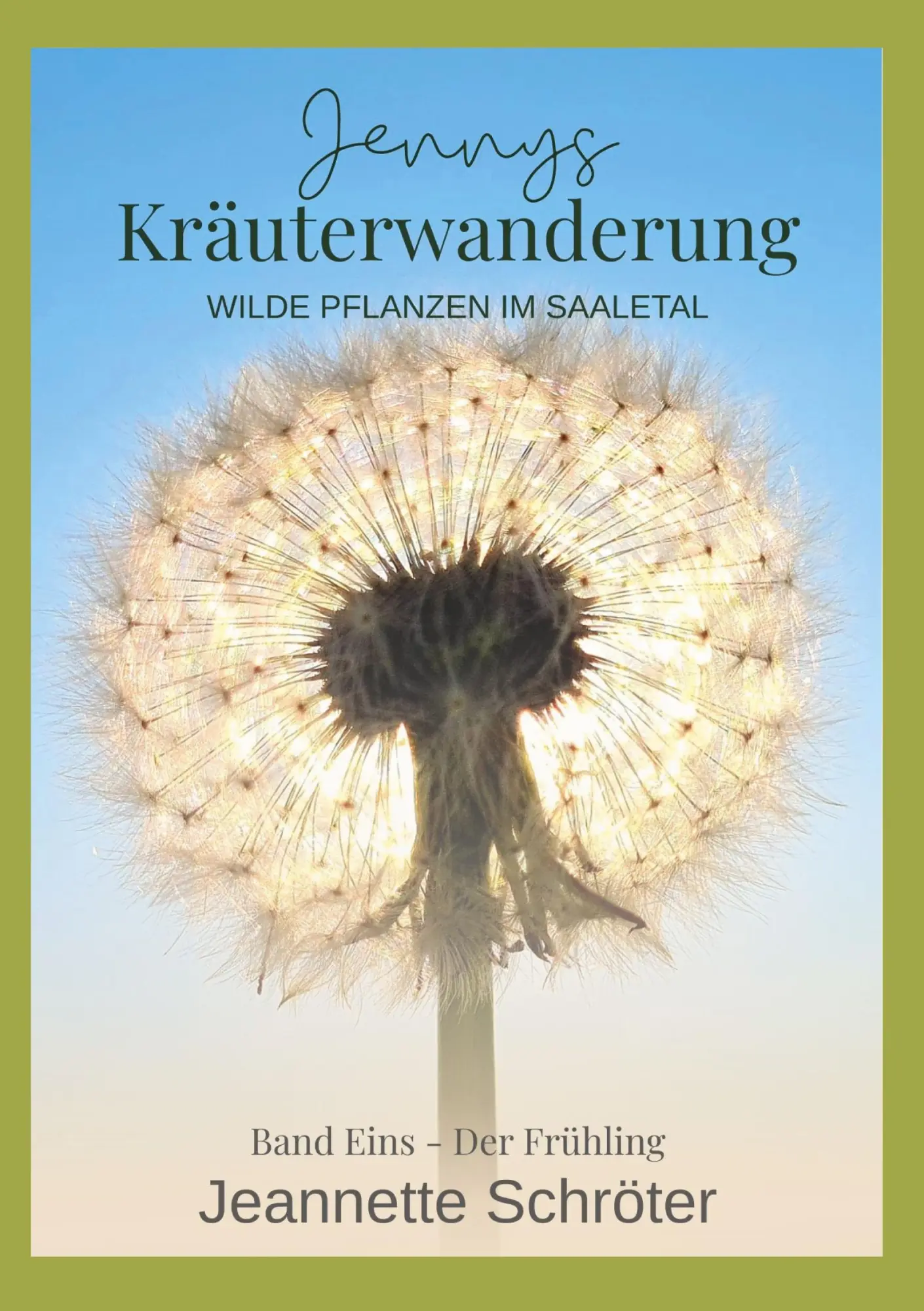 Cover: 9783695126897 | Jennys Kräuterwanderung | Wilde Pflanzen im Saaletal | Schröter | Buch