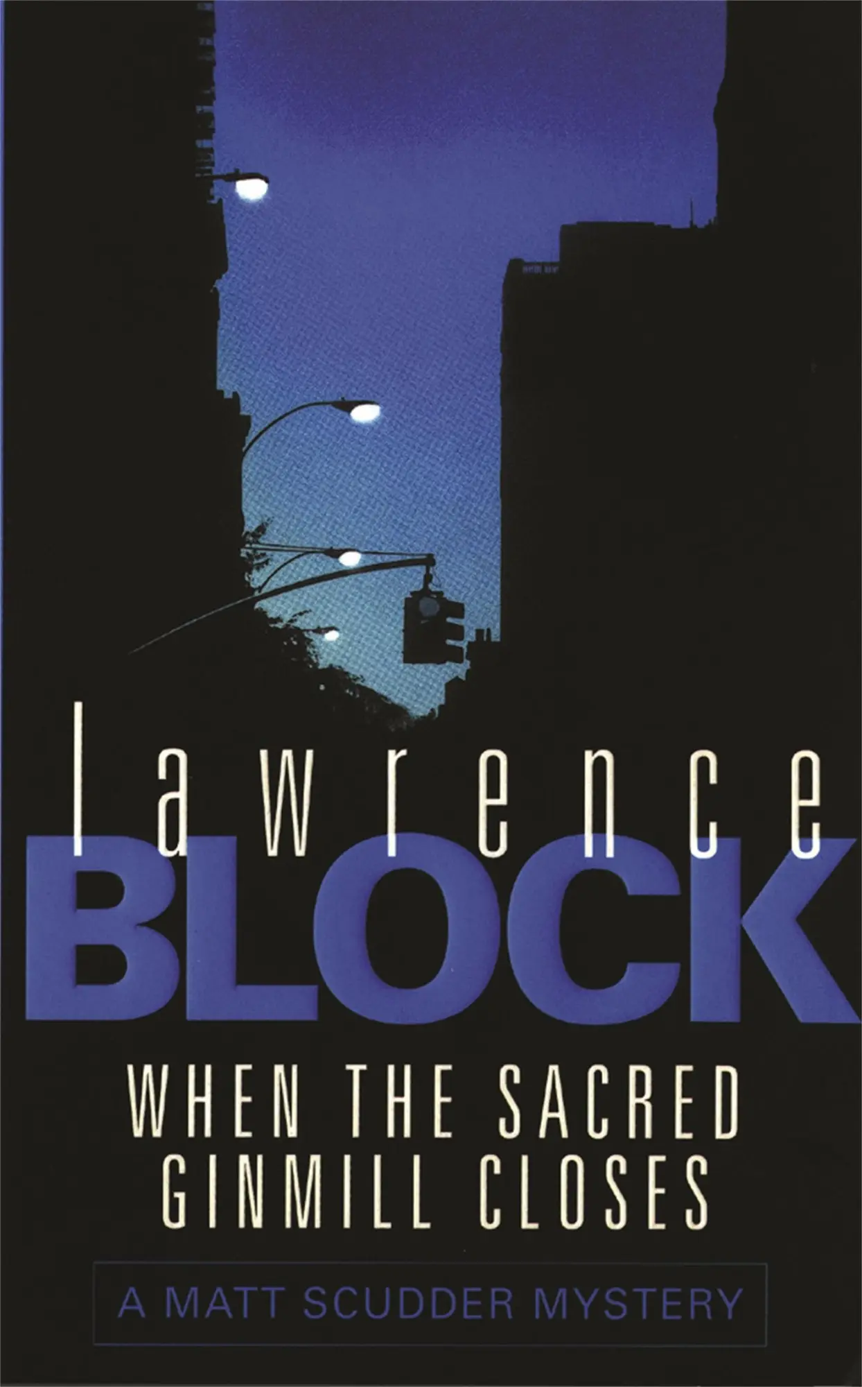 Cover: 9780752836997 | When The Sacred Ginmill Closes | Lawrence Block | Taschenbuch | 2000
