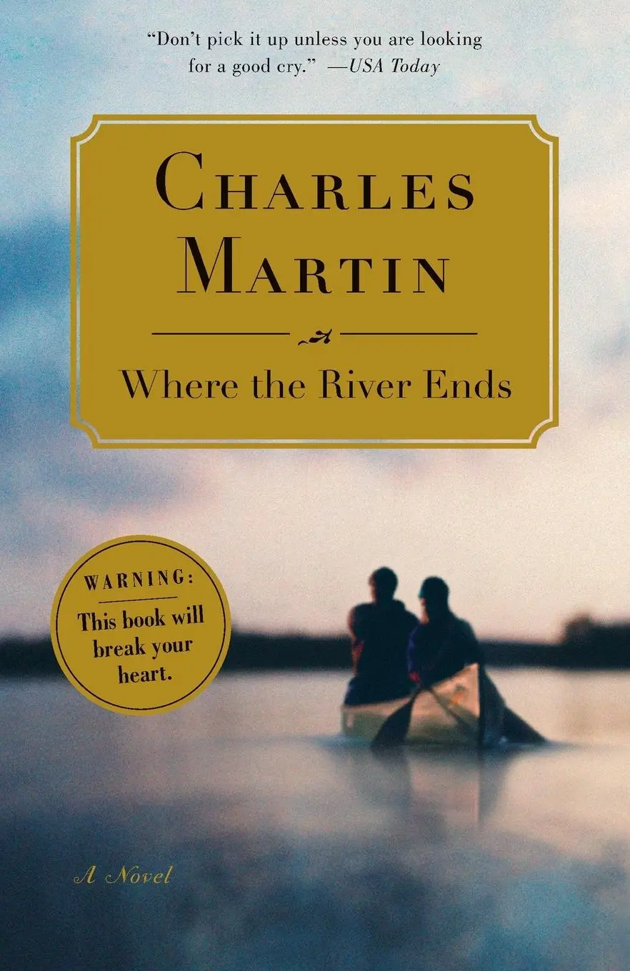Cover: 9780767926997 | Where the River Ends | Where the River Ends: A Novel | Charles Martin