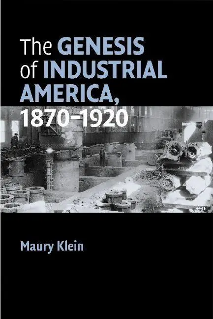 Cover: 9780521677097 | The Genesis of Industrial America, 1870-1920 | Maury Klein | Buch
