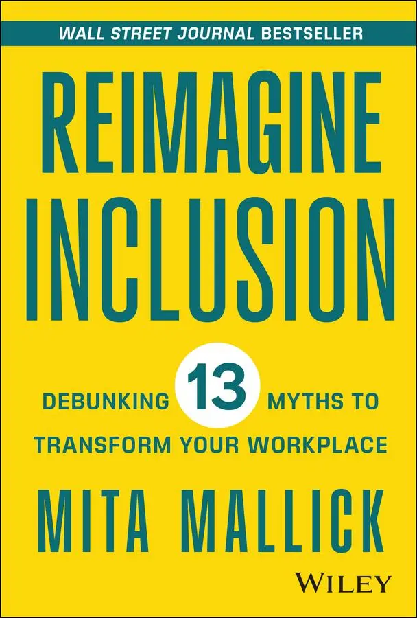 Cover: 9781394177097 | Reimagine Inclusion | Debunking 13 Myths to Transform Your Workplace