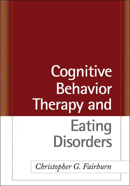 Cover: 9781593857097 | Cognitive Behavior Therapy and Eating Disorders | Fairburn (u. a.)