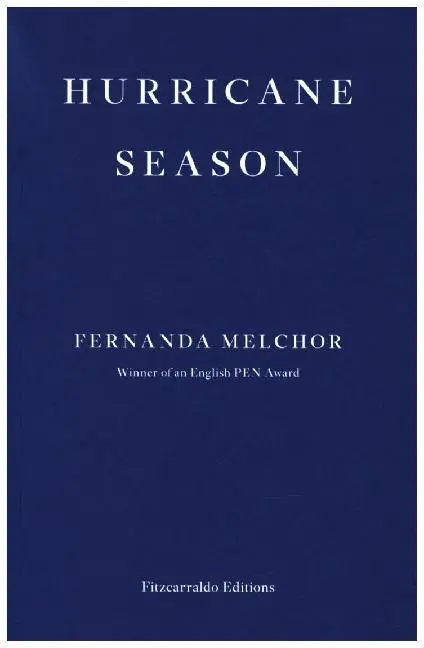 Cover: 9781913097097 | Hurricane Season | Fernanda Melchor | Taschenbuch | 232 S. | Englisch