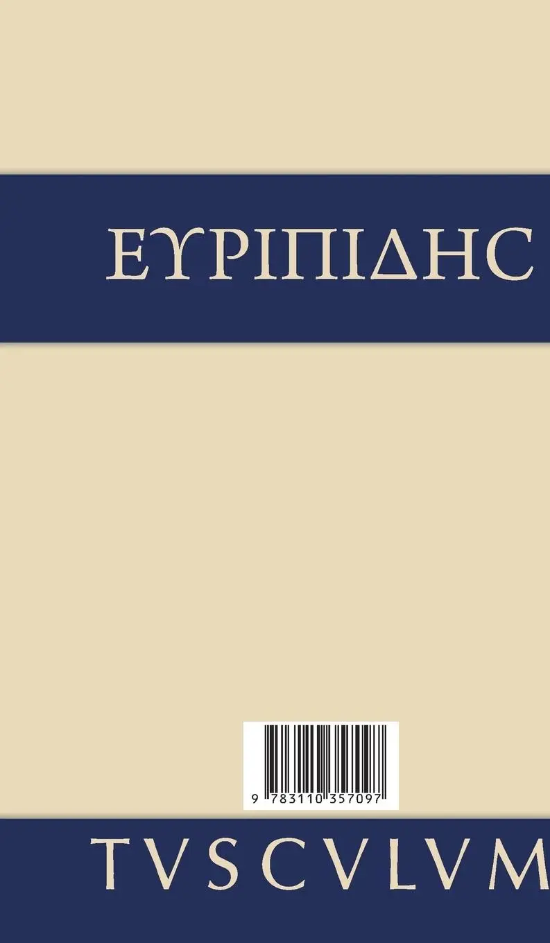 Rückseite: 9783110357097 | Alkestis. Medeia. Hippolytos | Griechisch - deutsch | Euripides | Buch
