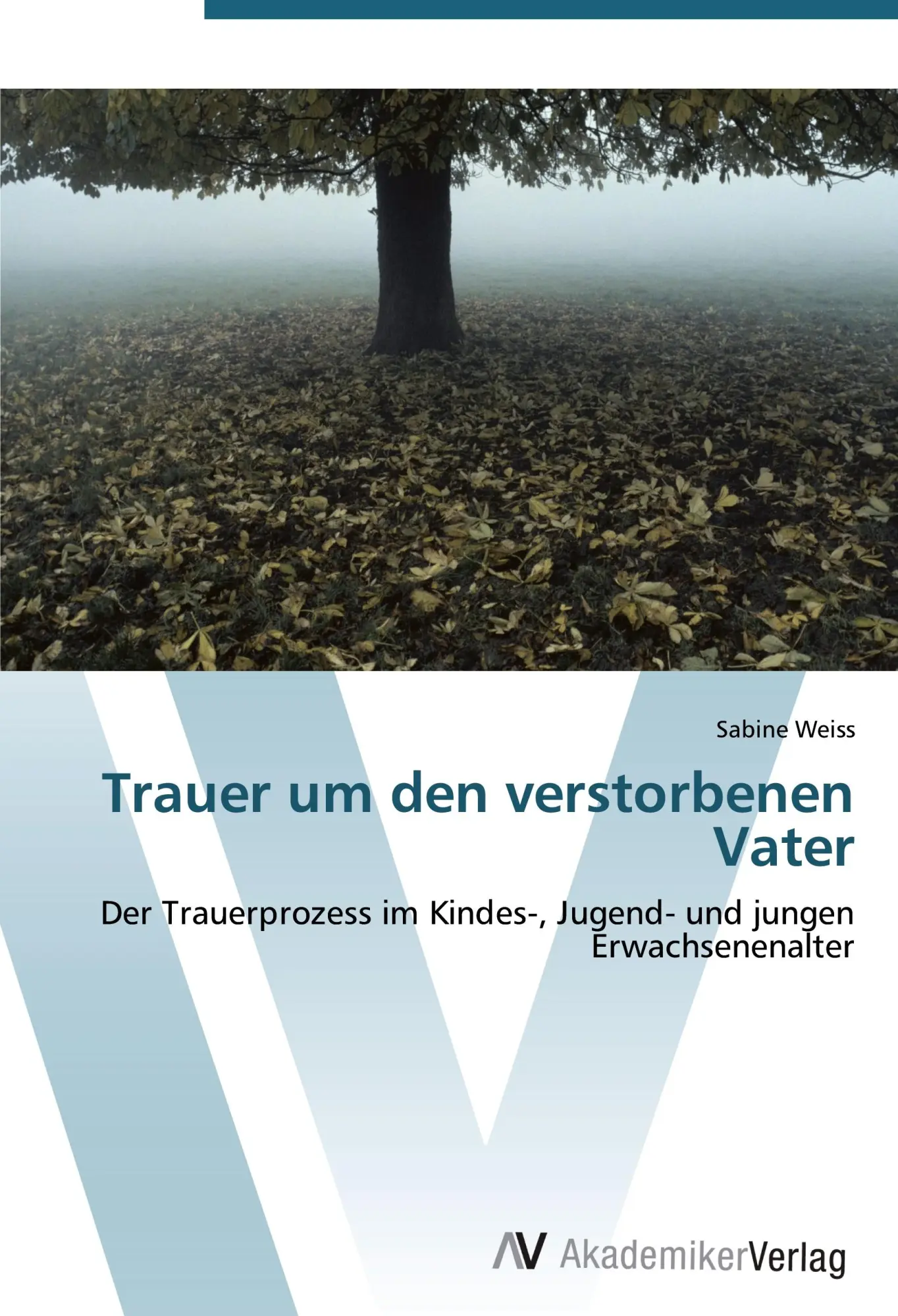 Cover: 9783639427097 | Trauer um den verstorbenen Vater | Sabine Weiss | Taschenbuch | 260 S.