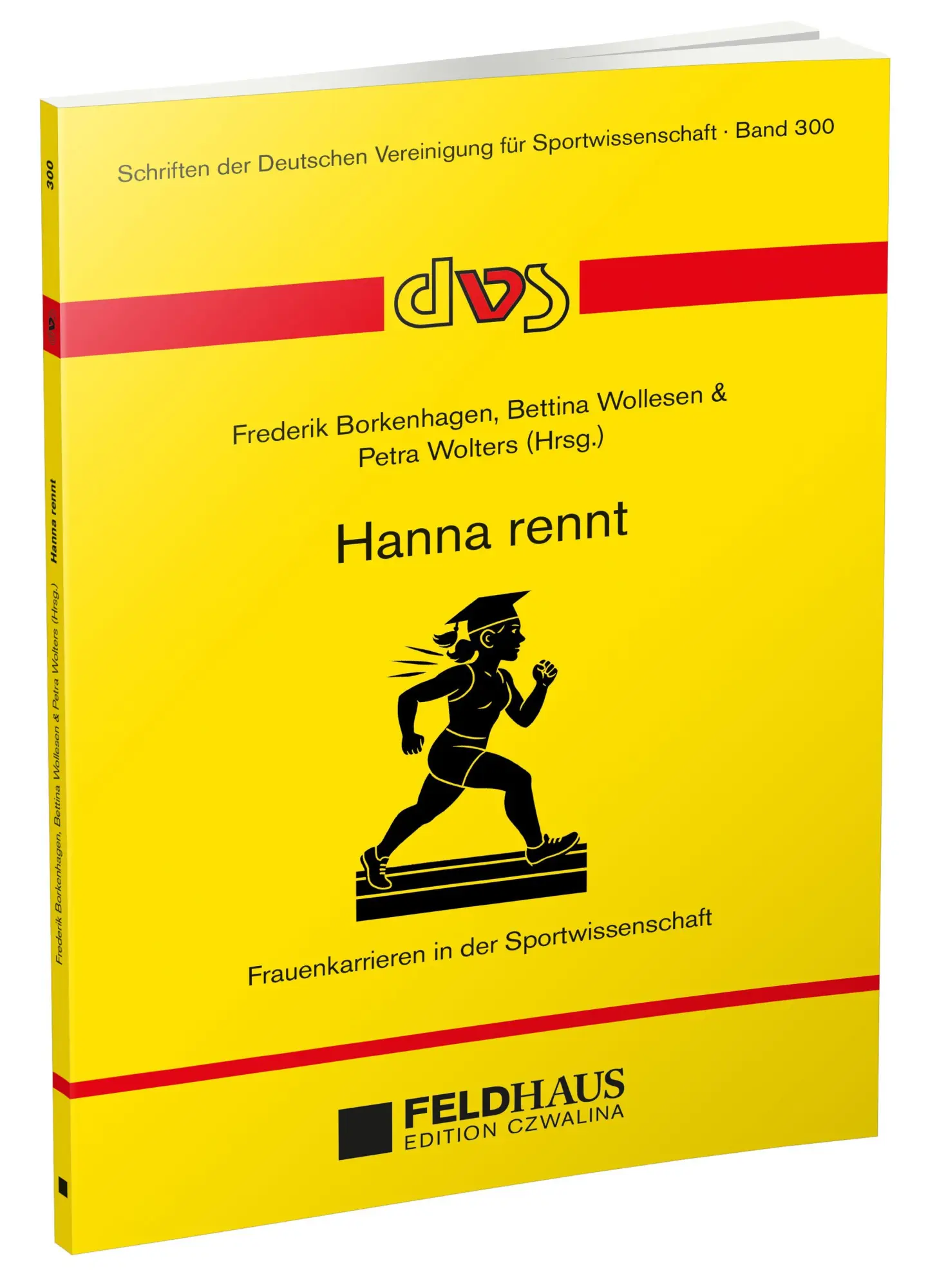 Cover: 9783880207097 | Hanna rennt | Frauenkarrieren in der Sportwissenschaft | Taschenbuch