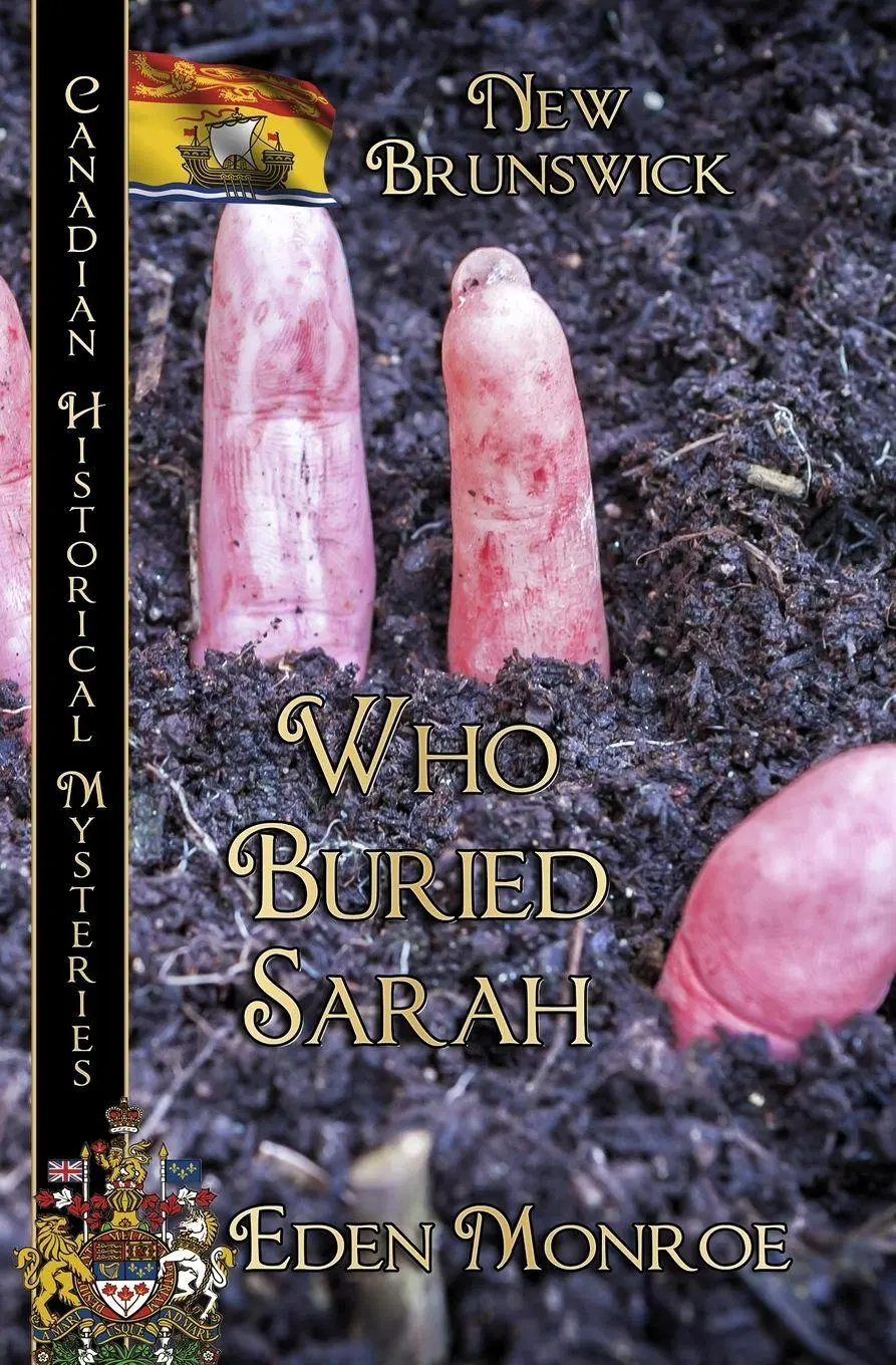 Cover: 9780228627197 | Who Buried Sarah | New Brunswick | Eden Monroe | Taschenbuch | 2023
