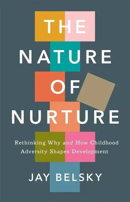 Cover: 9780674297197 | The Nature of Nurture | Jay Belsky | Buch | Einband - fest (Hardcover)