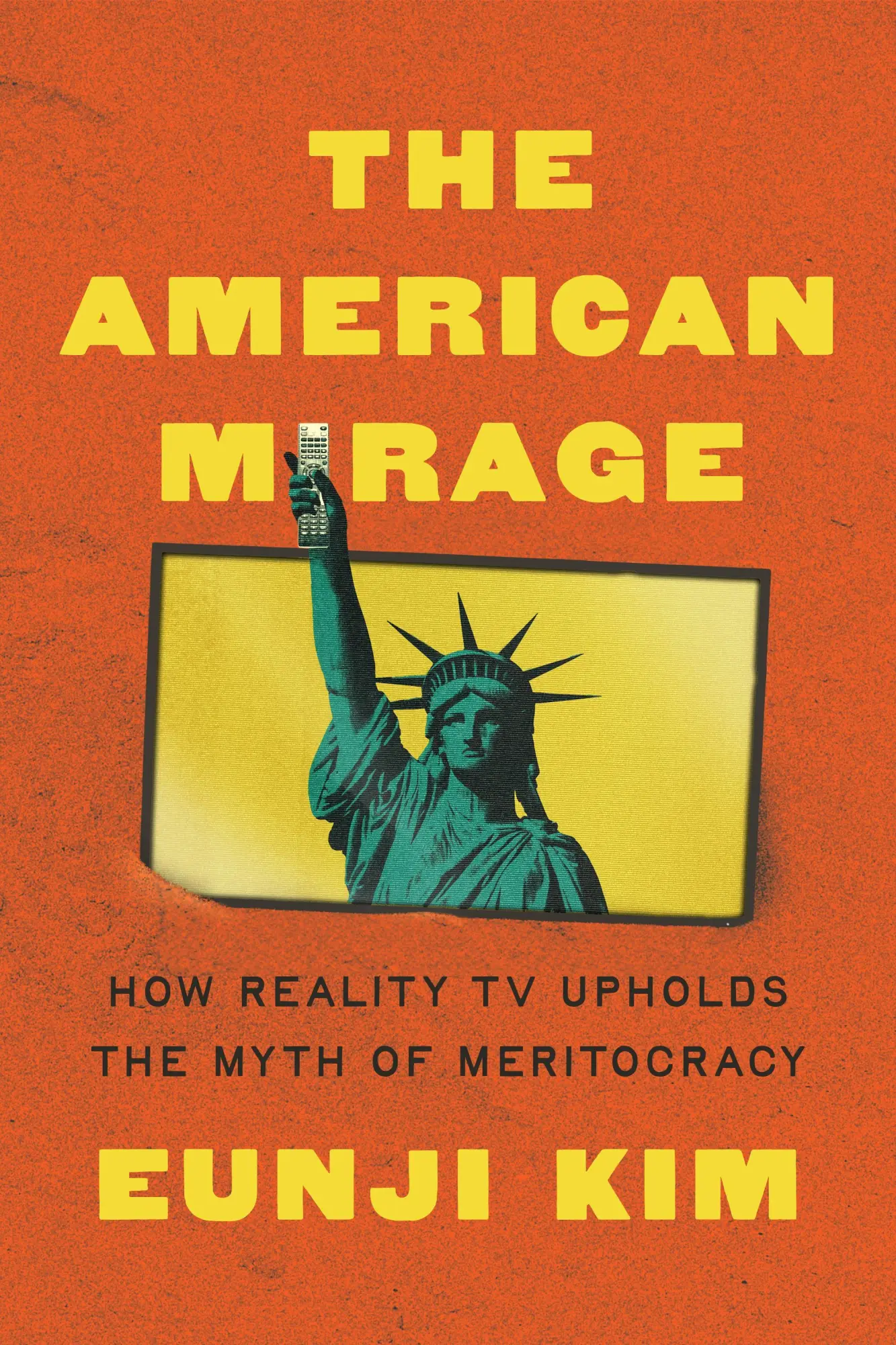 Cover: 9780691267197 | The American Mirage | How Reality TV Upholds the Myth of Meritocracy