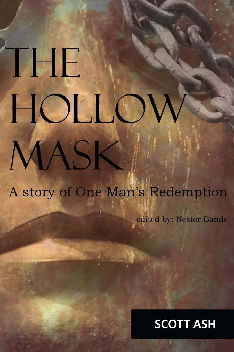 Cover: 9781732437197 | The Hollow Mask | Scott Ash | Taschenbuch | Englisch | 2023