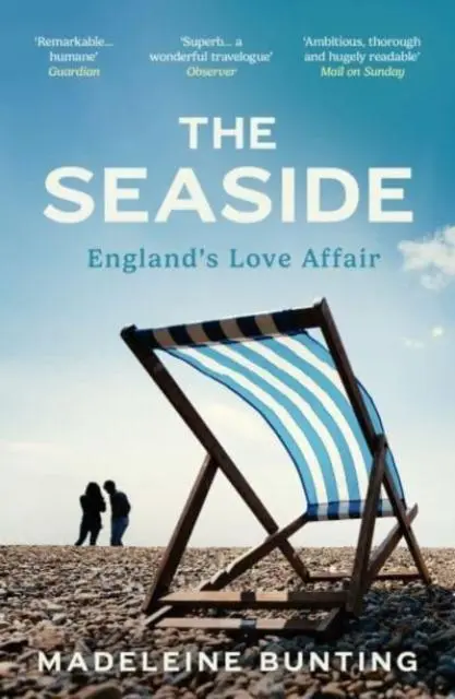Cover: 9781783787197 | The Seaside | England's Love Affair | Madeleine Bunting | Taschenbuch