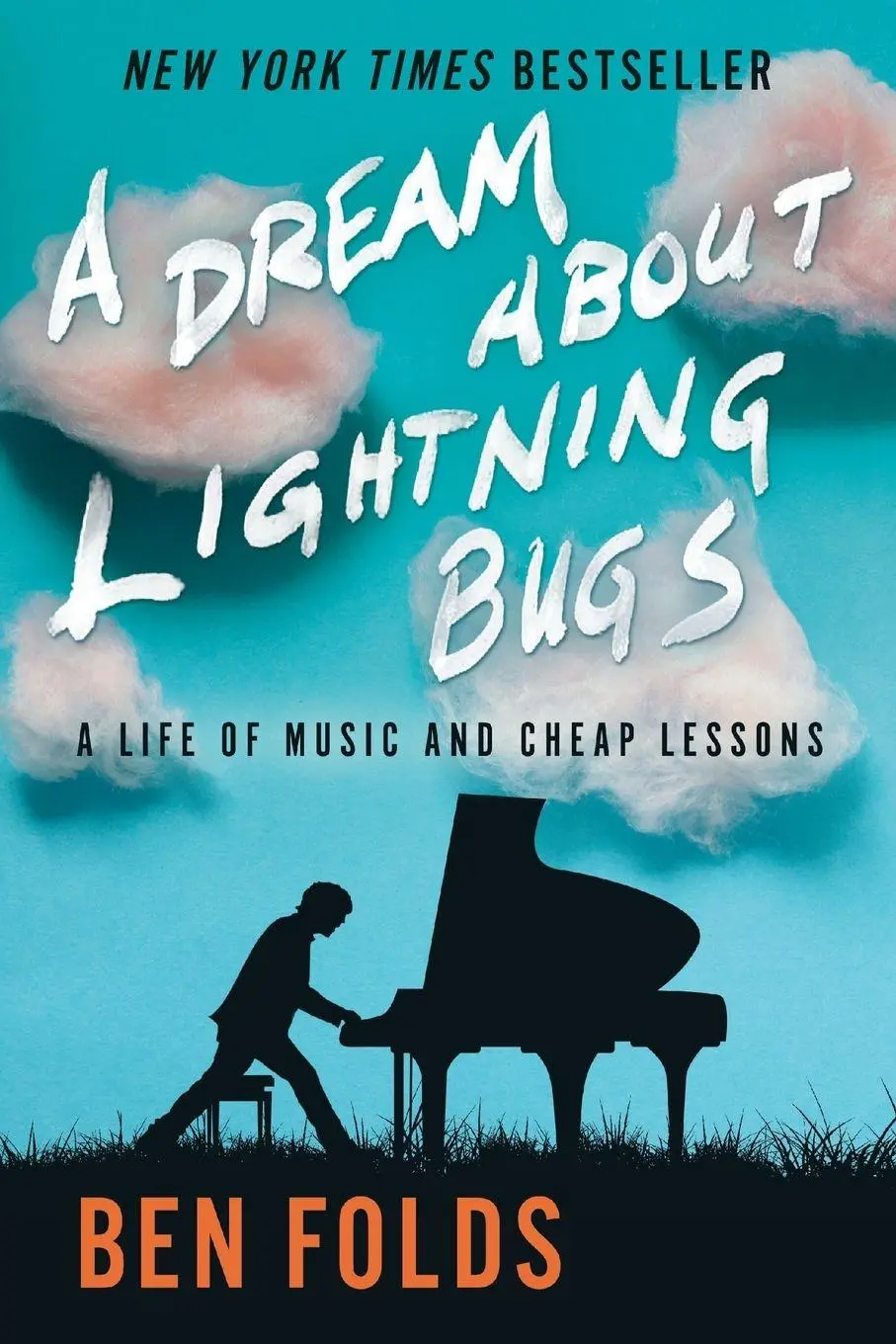 Cover: 9781984817297 | A Dream About Lightning Bugs | A Life of Music and Cheap Lessons