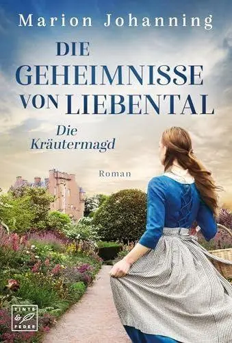 Cover: 9782496717297 | Die Geheimnisse von Liebental | Marion Johanning | Taschenbuch