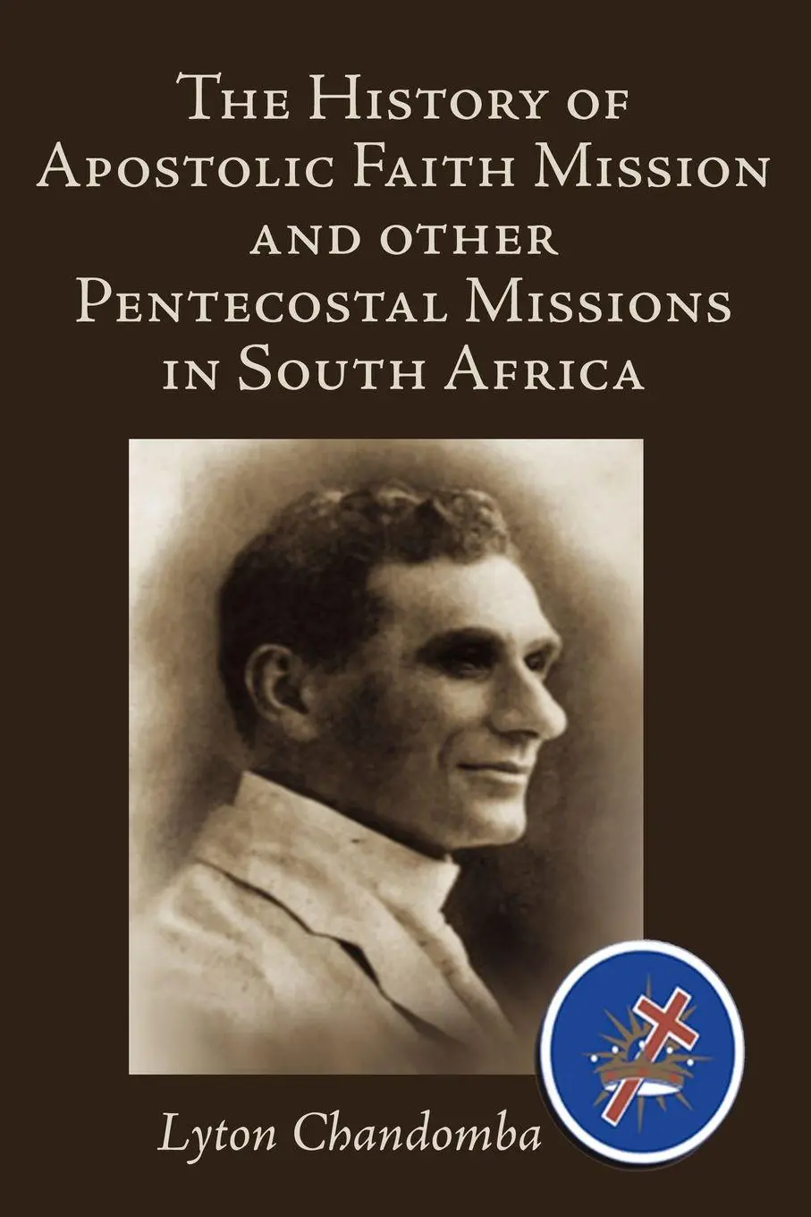 Cover: 9781425997397 | The History of Apostolic Faith Mission and Other Pentecostal...