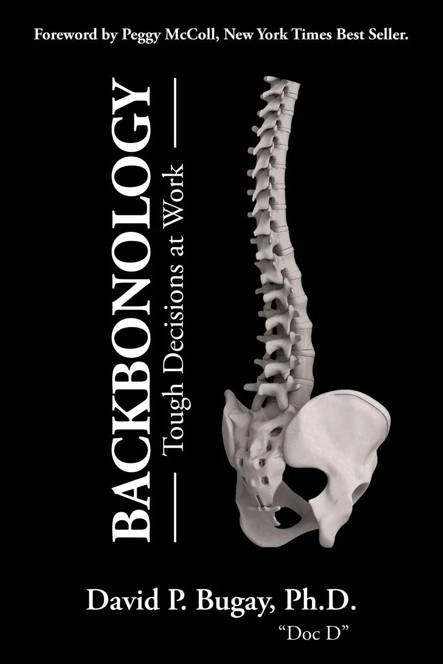 Cover: 9781982207397 | Backbonology | Tough Decisions at Work | David P. Bugay | Taschenbuch