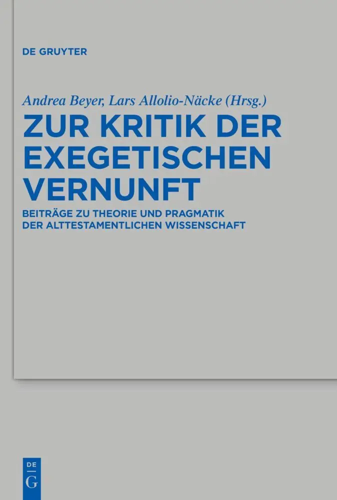 Cover: 9783111317397 | Zur Kritik der exegetischen Vernunft | Andrea Beyer (u. a.) | Buch