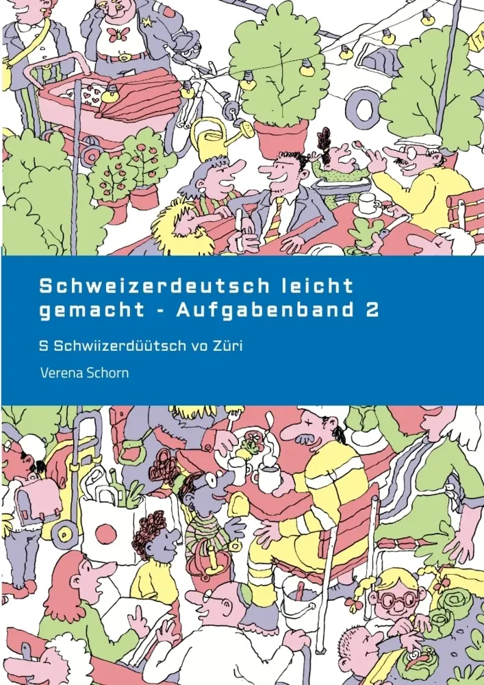 Cover: 9783384427397 | Schweizerdeutsch leicht gemacht - Aufgabenband 2 | Verena Schorn