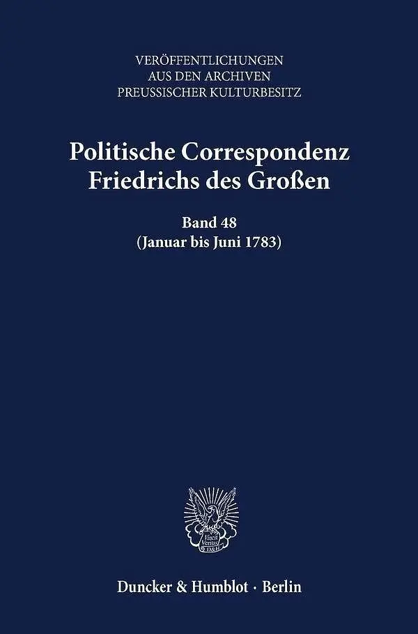 Cover: 9783428147397 | Politische Correspondenz Friedrichs des Großen. | Peter Baumgart | XV